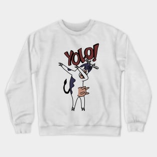 Yolo Dab Cow Crewneck Sweatshirt